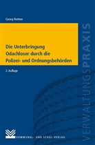 Georg Huttner - Die Unterbringung Obdachloser durch die Polizei- und Ordnungsbehörden