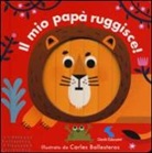 Carles Ballesteros - Il mio papà ruggisce!
