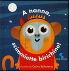Carles Ballesteros - A nanna, scimmiette birichine!