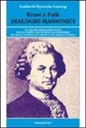Gotthold Ephraim Lessing - Ernst e Falk. Dialogi massonici