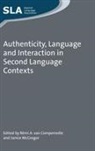 Rémi A van Compernolle, Remi A. van Compernolle, Rémi A. van Compernolle, Janice McGregor, Remi A. Van Compernolle - Authenticity, Language and Interaction in Second Language Contexts