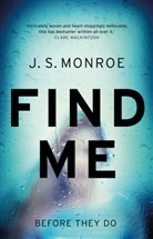 J S Monroe, J. S. Monroe, J.S. Monroe - Find Me
