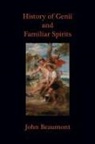 John Beaumont, John Madziarczyk - History of Genii and Familiar Spirits