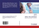 Vidy Dodwad, Vidya Dodwad, Ishit Joshi, Ishita Joshi, Shubhra Vaish - Ortho- Perio Symbiosis