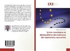 Ibrahim Adamou Louché - Union monétaire et déséquilibres des balances des opérations courantes