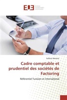 Sofiène Weriemi - Cadre comptable et prudentiel des sociétés de Factoring
