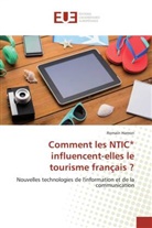 Romain Hamon - Comment les NTIC* influencent-elles le tourisme français ?