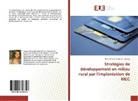 Razanamihanta Elhyvie Totoavy - Stratégies de développement en milieu rural par l'implantation de MEC