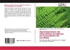 Jorge Arias Ríos, Jorge Enrique Arias Ríos, Nabi Del Socorr Pérez Vásquez, Nabi Del Socorro Pérez Vásquez, Jorge A. Quiros R. - Agremiaciones de macrófitas acuáticas en humedales de Córdoba