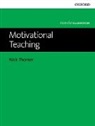 Nick Thorner, Thorner Nick - Motivational Teaching