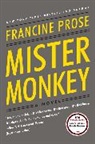 Francine Prose - Mister Monkey