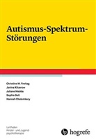 Cholemkery, Hannah Cholemkery, Christine Freitag, Christine M Freitag, Christine M. Freitag, Janin Kitzerow... - Leitfaden Kinder- und Jugendpsychotherapie - Bd. 24: Autismus-Spektrum-Störungen