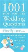 Alex A. Lluch - 1001 Most Popular Asked Wedding Questions: From Wedspace.com
