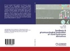 Arvind Kumar, Pravee Kumar, Praveen Kumar, Vini Raj, Vinit Raj - Synthesis & pharmacological evaluation of novel hydrazone derivatives