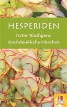 Victor Blüthgen, Pete Frey, Peter Frey - Hesperiden