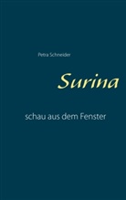 Petra Schneider - Surina