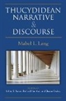E. Dickey, Mabel Lang, Mabel L. Lang, Eleanor Dickey, Richard Hamilton, Jeffrey S. Rusten - Thucydidean Narrative and Discourse