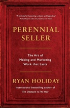 Ryan Holiday, Holiday Ryan - Perennial Seller