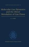 G. A. Bird, Bird G. A. - Molecular Gas Dynamics and the Direct Simulation of Gas Flows