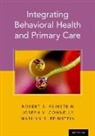 Dr. Robert (Professor of Psychiatry and Feinstein, Robert Feinstein, Robert Connelly Feinstein, Joseph Connelly, Marilyn Feinstein, Robert Feinstein - Integrating Behavioral Health and Primary Care