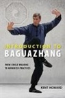 Kent Howard, Howard Kent - Introduction to Baguazhang