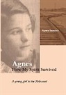 Agnes Sassoon - Agnes. How My Spirit Survived