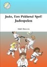 Mark Donners - Judo, Een Pakkend Spel! - Judospelen
