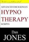 Dan Jones - Advanced Ericksonian Hypnotherapy Scripts