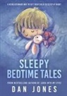 Dan Jones - Sleepy Bedtime Tales