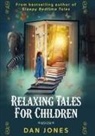 Dan Jones - RELAXING TALES FOR CHILDREN
