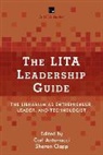 Carl Antonucci, Carl (EDT)/ Clapp Antonucci, Carl Clapp Antonucci, Carl Antonucci, Sharon Clapp - Lita Leadership Guide