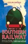 Colin Maggs - A History of the Southern Railway