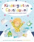 PARKER, Marjorie Blain Parker, Burrows, Sophie Burrows - Kindergarten Countdown!