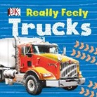 DK, DK&gt;, Dawn/ Appleton Sirett - Really Feely Trucks