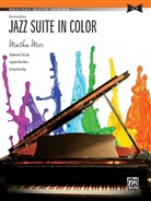 Martha Mier, Martha (COP) Mier - Jazz Suite in Color