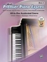 Dennis Alexander, Dennis/ Kowalchyk Alexander, Gayle Kowalchyk, E L Lancaster, E. L. Lancaster, Victoria McArthur... - Premier Piano Express