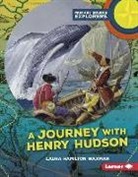 Laura Waxman, Laura Hamilton Waxman - A Journey with Henry Hudson