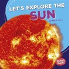 Walt Moon, Walt K Moon, Walt K. Moon - Let's Explore the Sun