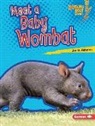Jon Fishman, Jon M Fishman, Jon M. Fishman - MEET A BABY WOMBAT