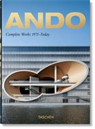 Philip Jodidio - Ando. Complete Works 1975-Today. 40th Ed.