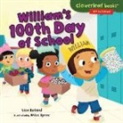 Lisa Bullard, Lisa/ Byrne Bullard, Mike Byrne - William's 100th Day of School