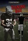 K R Coleman, K. Coleman, K. R. Coleman - SIGNING DAY