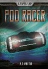 R T Martin, R. Martin, R. T. Martin - POD RACER