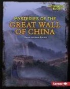 Karen Kenney, Karen Latchana Kenney - Mysteries of the Great Wall of China