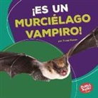 Tessa Kenan - ¡es Un Murciélago Vampiro! (It's a Vampire Bat!)