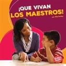 Elle Parkes - ¡que Vivan Los Maestros! (Hooray for Teachers!)
