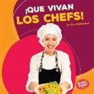 Kurt Waldendorf - ¡que Vivan Los Chefs! (Hooray for Chefs!)