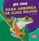 Tessa Kenan - ¡es Una Rana Arbórea de Ojos Rojos! (It's a Red-Eyed Tree Frog!)