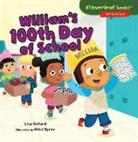 Lisa Bullard, Lisa/ Byrne Bullard, Mike Byrne - William's 100th Day of School