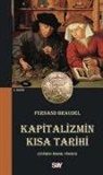 Fernand Braudel - Kapitalizmin Kisa Tarihi